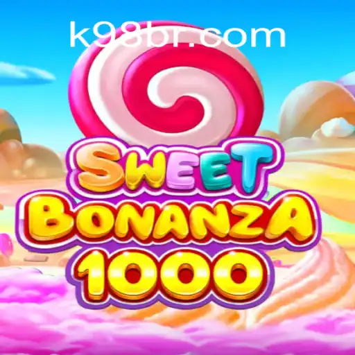 Descubra SweetBonanza1000: O Novo Sucesso da K98.Game